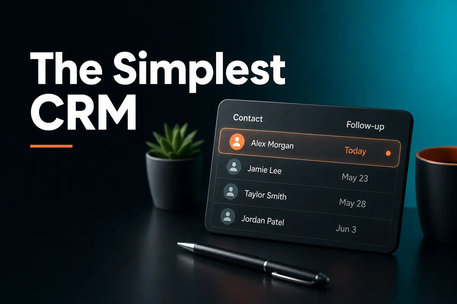 A clean, uncluttered desk-style scene where a single short list of contacts with follow-up dates stands out, with soft highlights on the one that needs attention today.